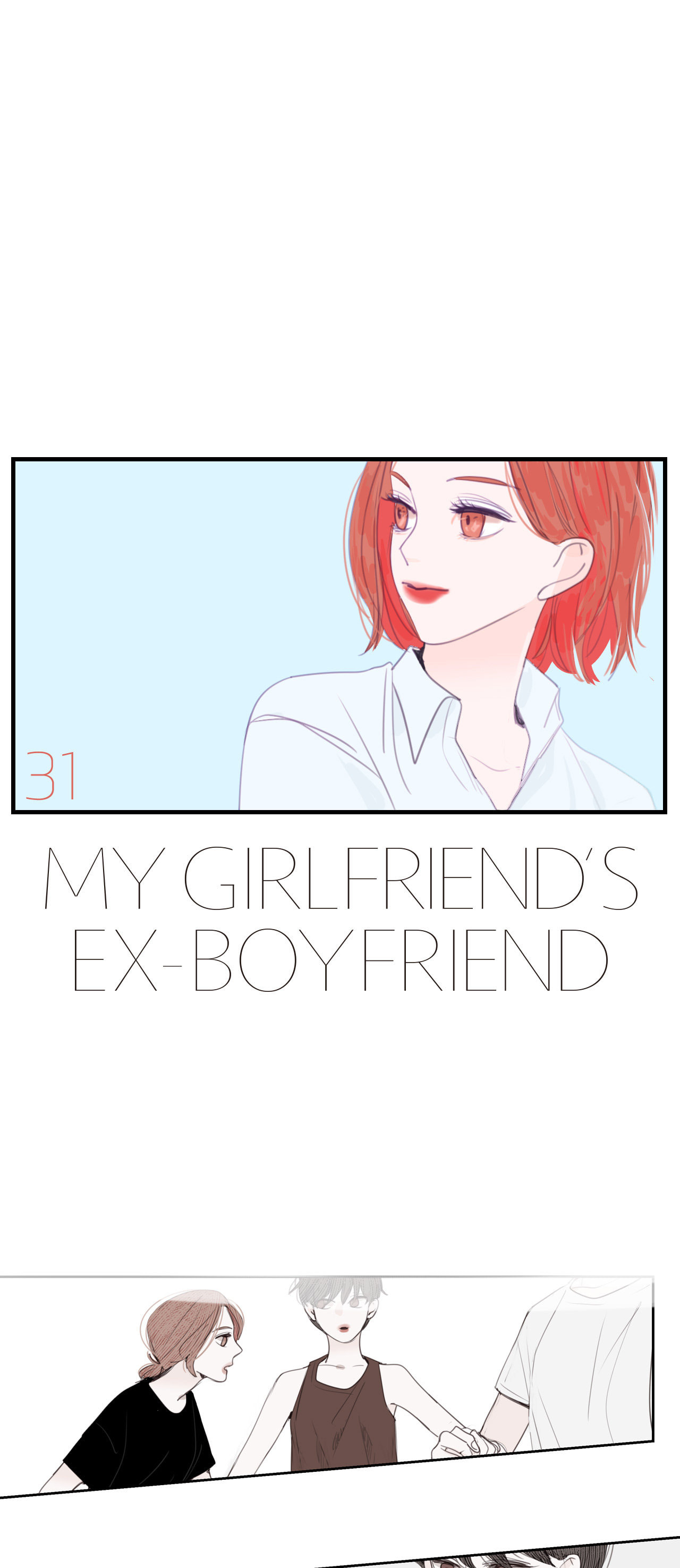 My Girlfriend's Ex-Boyfriend Chapter 31 page 1 - 