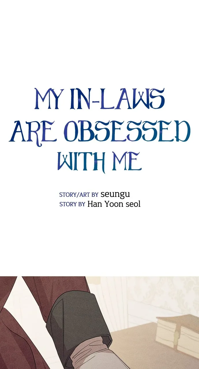 My In-Laws are Obsessed with Me Chapter 106 page 22 - 