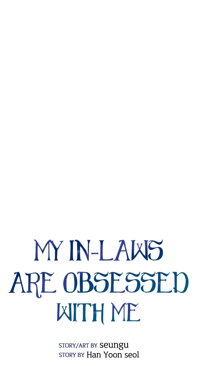 My In-Laws are Obsessed with Me Chapter 111 page 35 - 