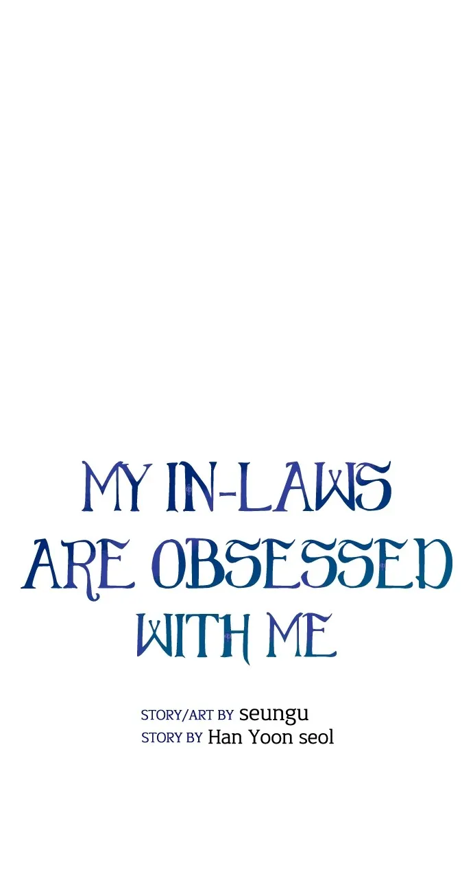My In-Laws are Obsessed with Me Chapter 115 page 40 - 