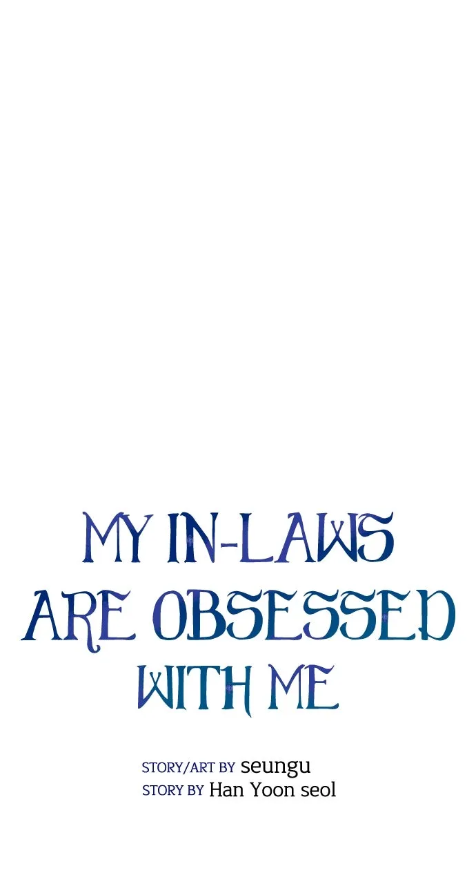 My In-Laws are Obsessed with Me Chapter 126 page 32 - 