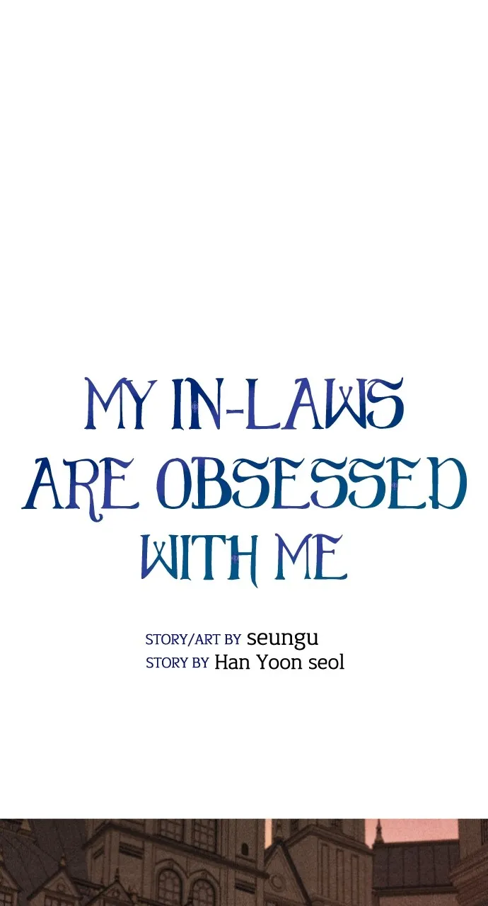 My In-Laws are Obsessed with Me Chapter 128 page 11 - 