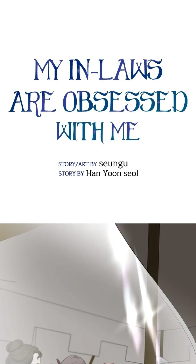 My In-Laws are Obsessed with Me Chapter 82 page 1 - 