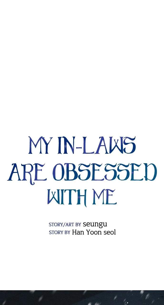 My In-Laws are Obsessed with Me Chapter 99 page 13 - 