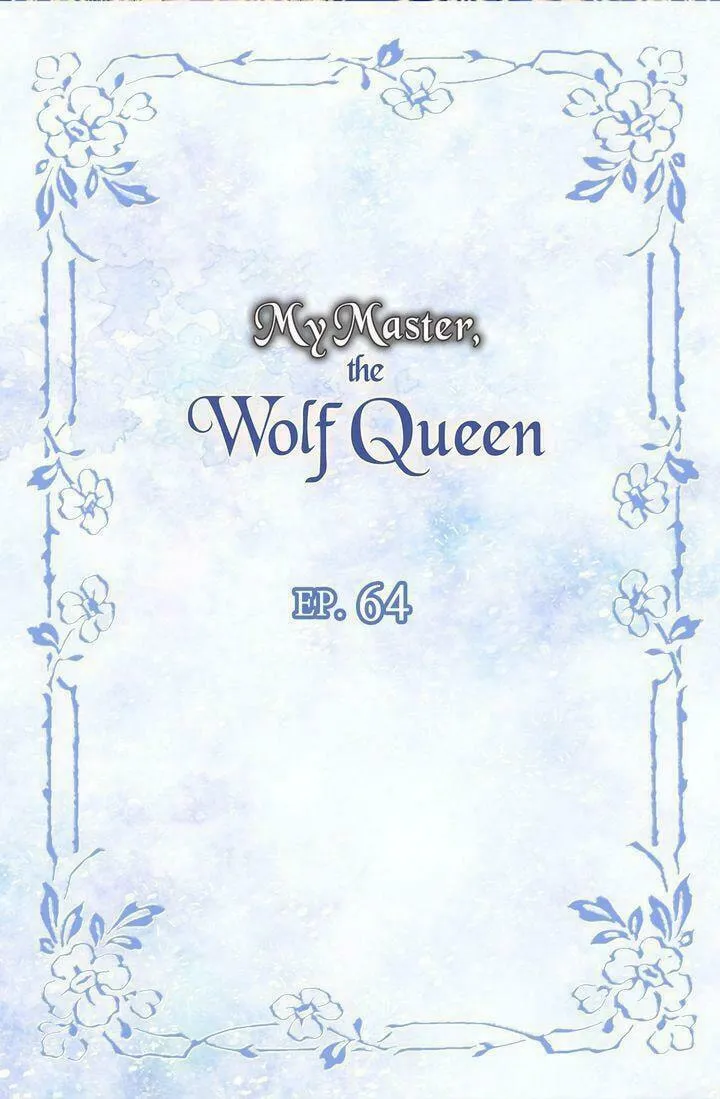 My Master, the Wolf Queen Chapter 64 page 2 - 