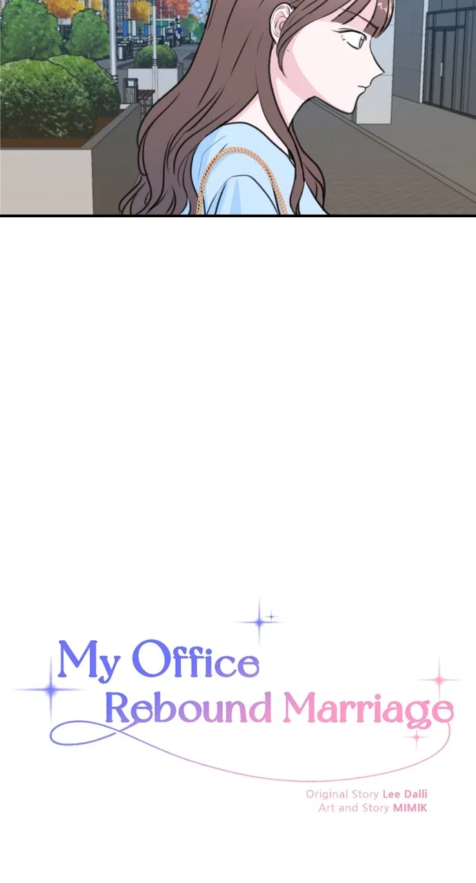 My Office Rebound Marriage Chapter 3 page 3 - 