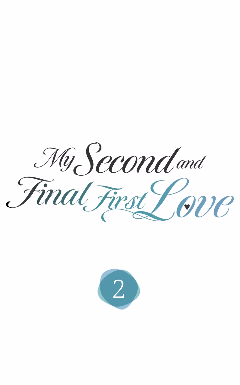 My Second and Final First Love Chapter 2 page 1 - 