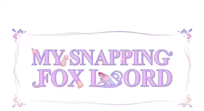 My Snapping Fox Lord Chapter 102 page 3 - 