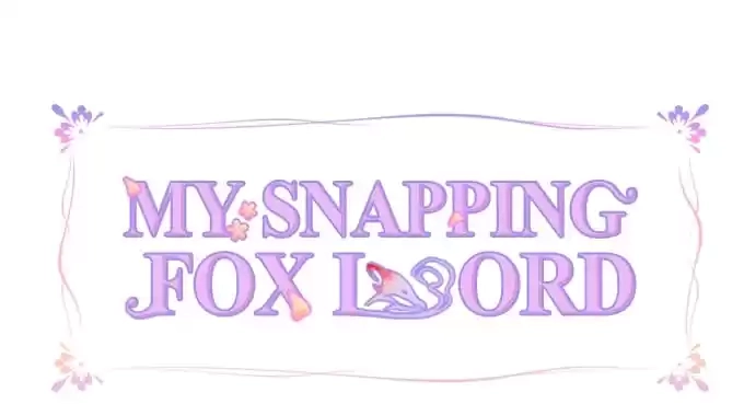 My Snapping Fox Lord Chapter 82 page 3 - 