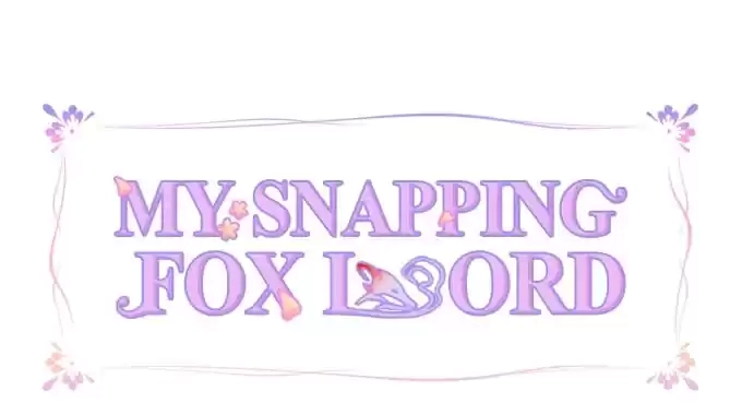 My Snapping Fox Lord Chapter 85 page 3 - 