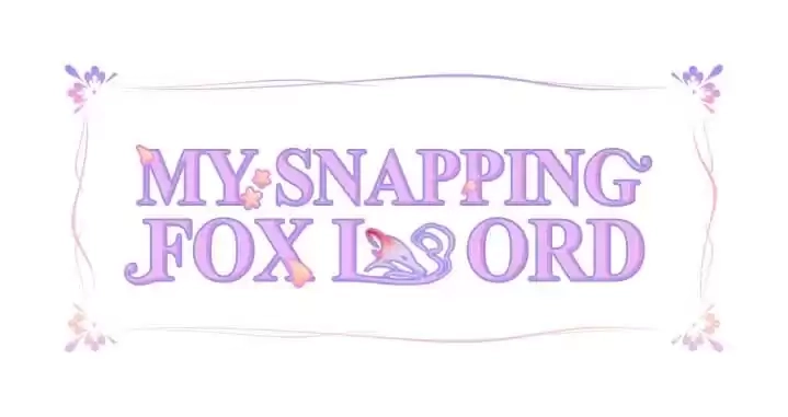 My Snapping Fox Lord Chapter 98 page 3 - 