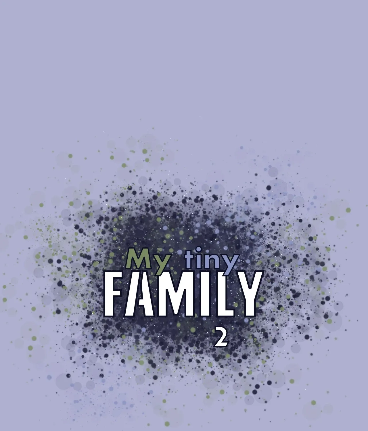 My Tiny Family Chapter 2 page 2 - 