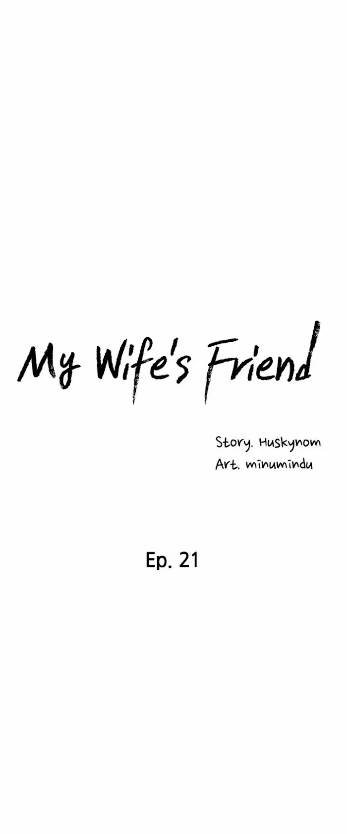 My Wife’s Friend Chapter 21 page 5 - 