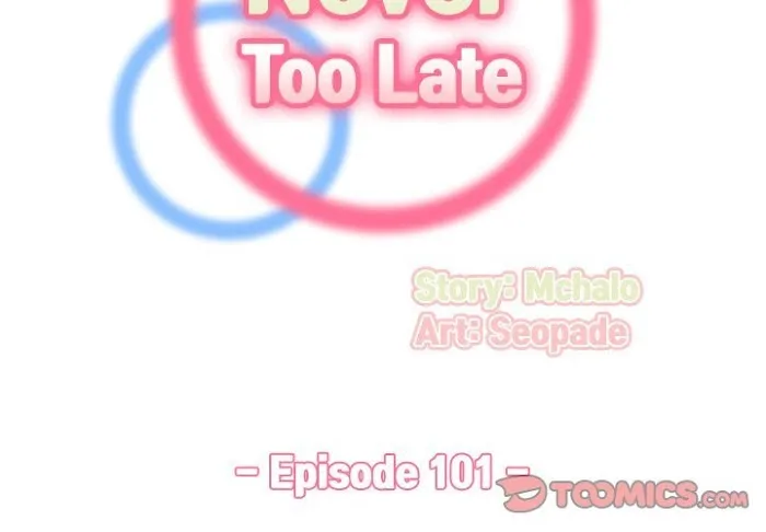 Never Too Late Chapter 101 page 2 - 