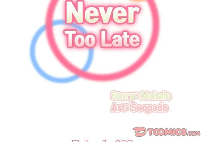 Never Too Late Chapter 102 page 2 - 