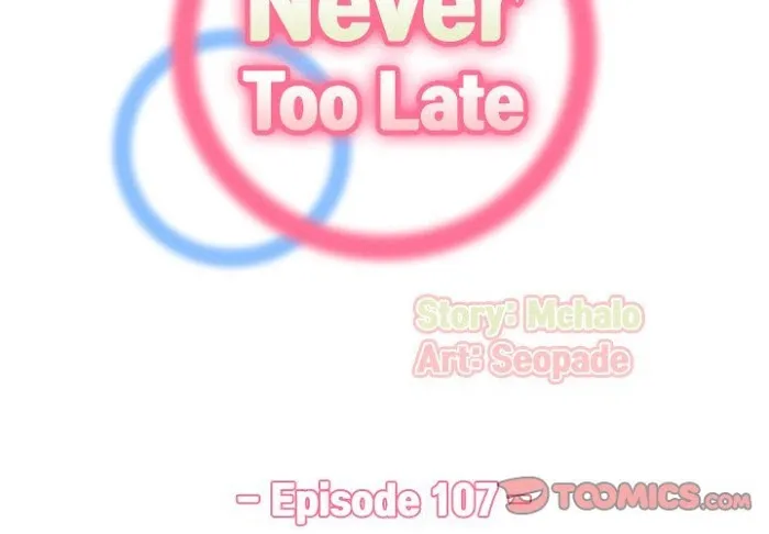Never Too Late Chapter 107 page 2 - 