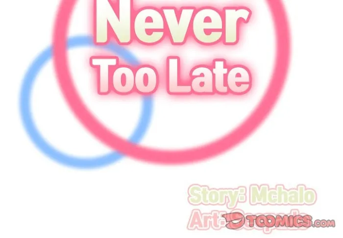Never Too Late Chapter 129 page 2 - 
