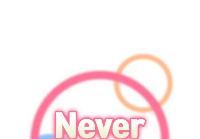 Never Too Late Chapter 99 page 1 - 