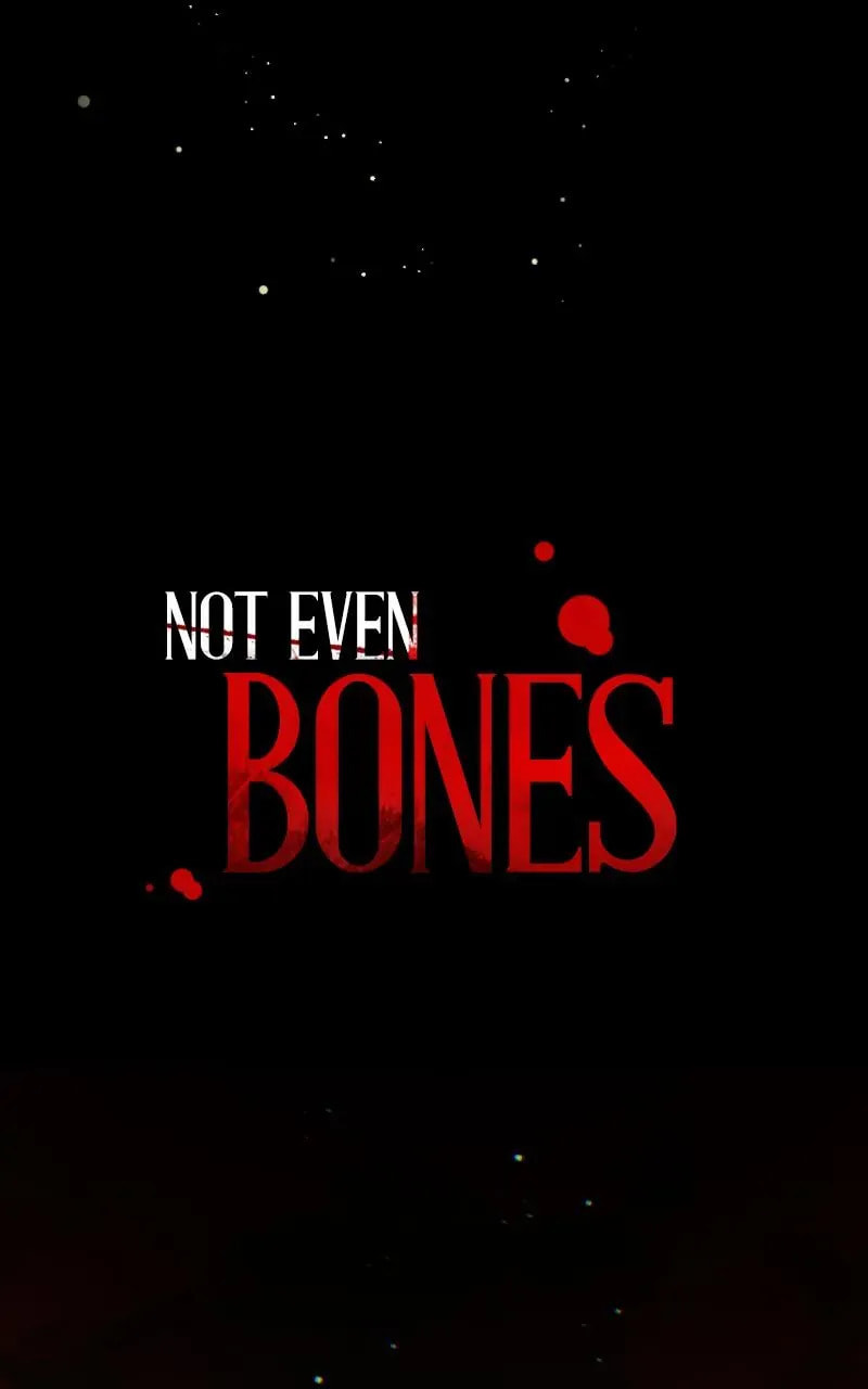 Not Even Bones (R.Schaeffer) Chapter 152 page 6 - 