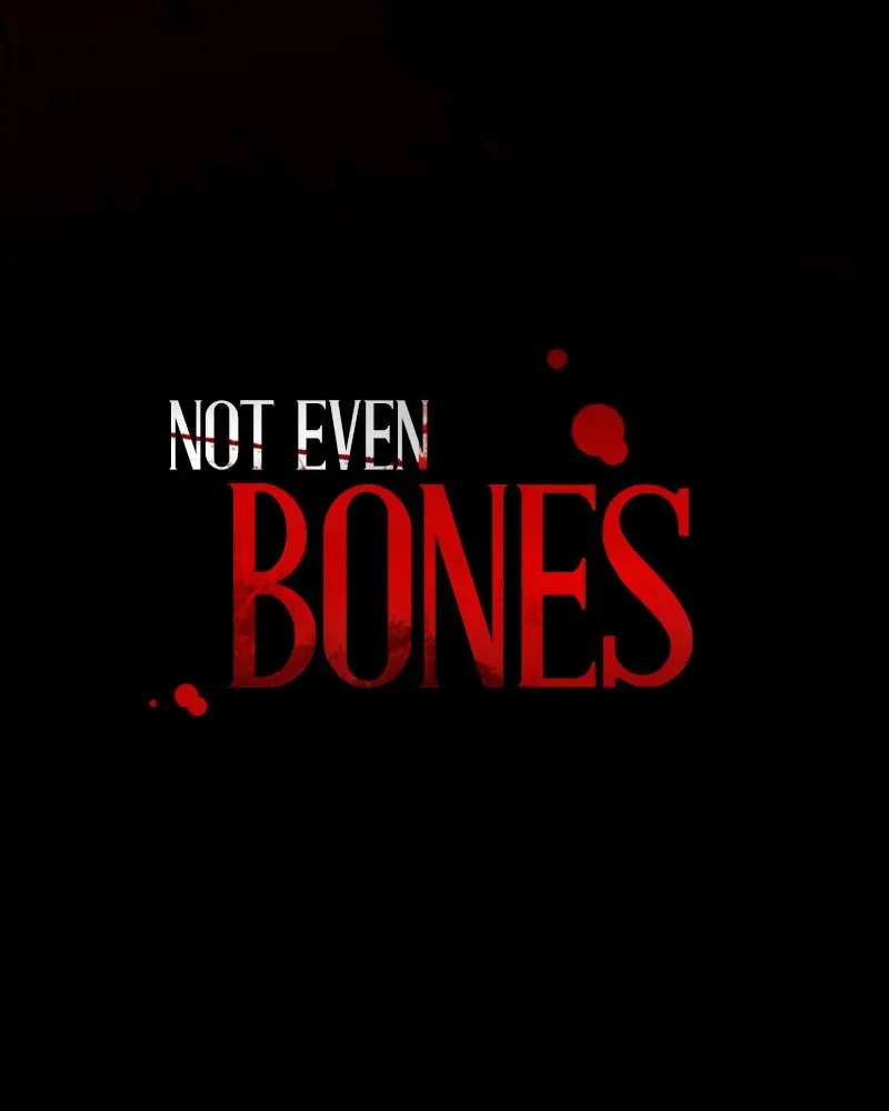 Not Even Bones (R.Schaeffer) Chapter 161 page 6 - 