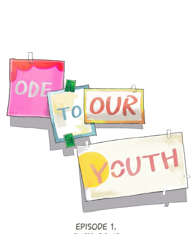 Ode to Our Youth Chapter 1 page 1 - 