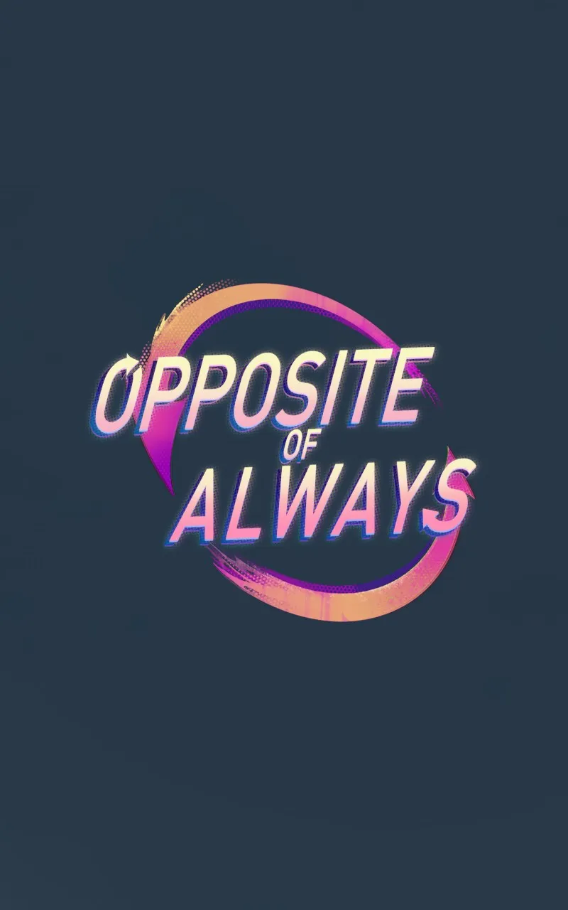 Opposite of Always Chapter 8 page 1 - 