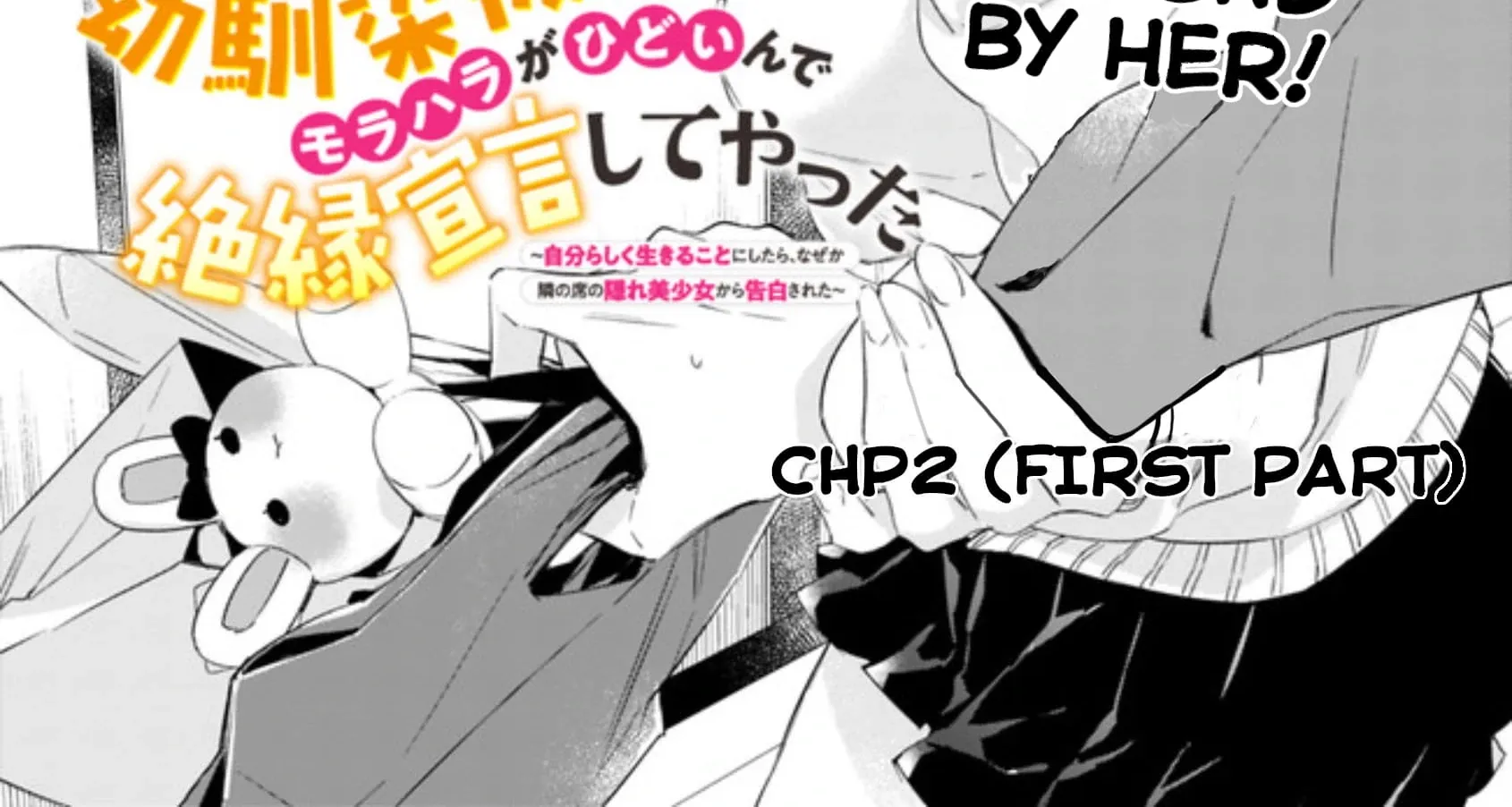 Osananajimi Kanojo no Morahara ga Hidoin de Zetsuen Sengen shite Yatta ~Jibun Rashiku Ikiru Koto ni Shitara, Naze ka Tonari no Seki no Kakure Bishoujo kara Kokuhaku Sareta~ Chapter 2.1 page 4 - 