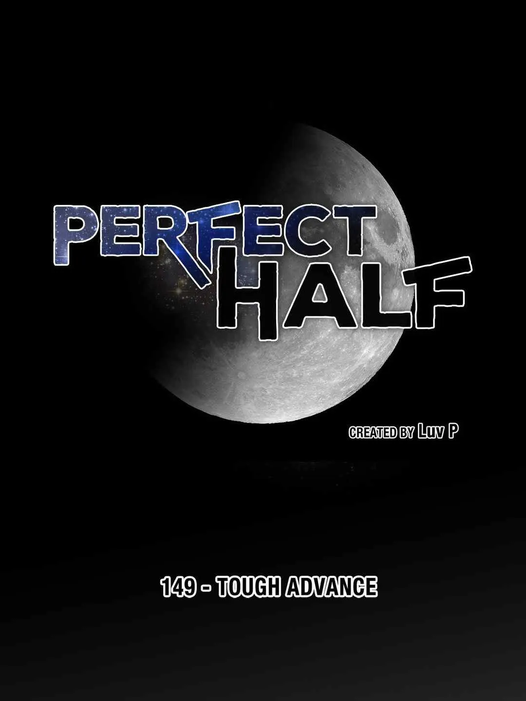 Perfect Half Chapter 149 page 7 - 