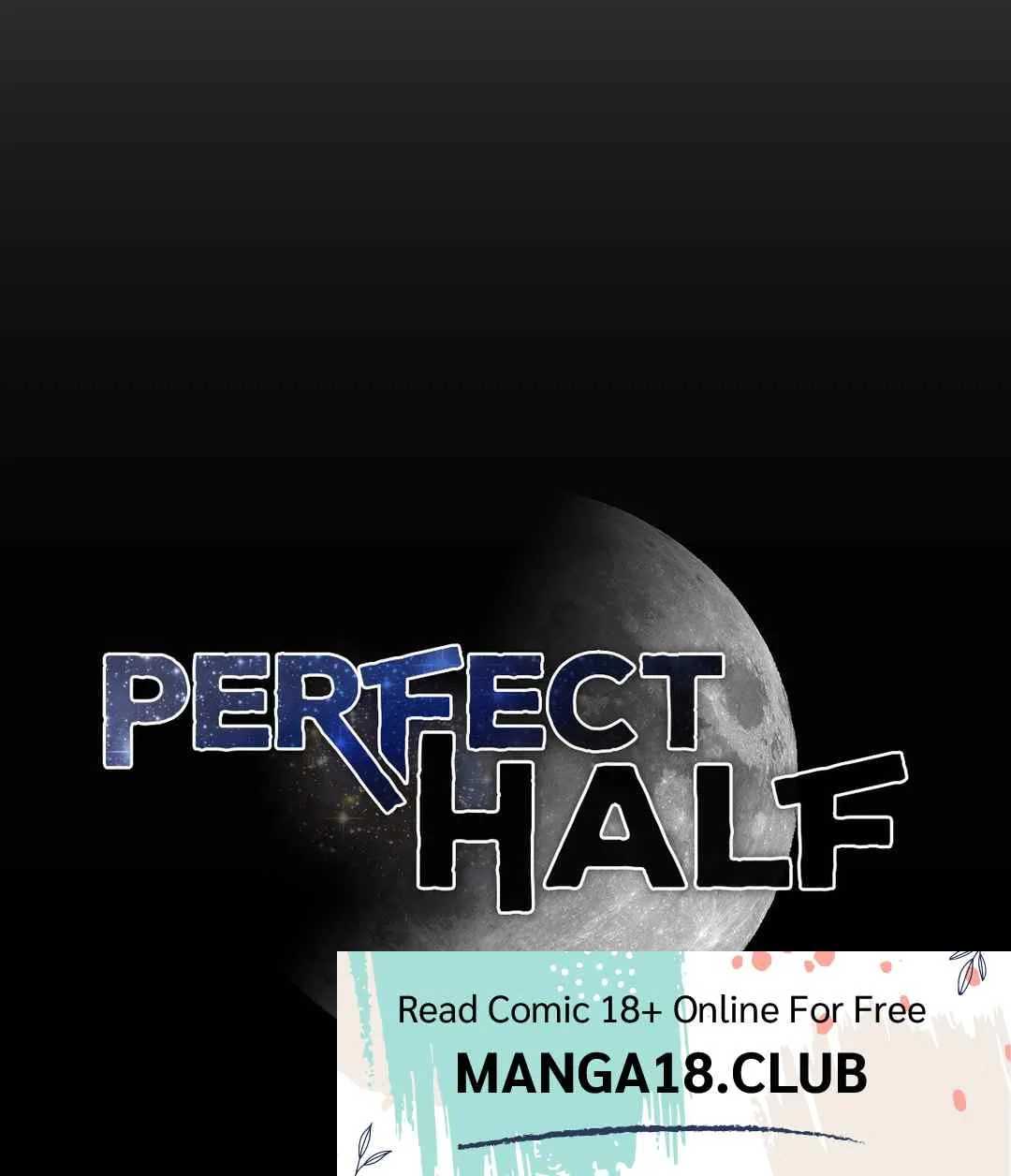 Perfect Half Chapter 149 page 75 - 