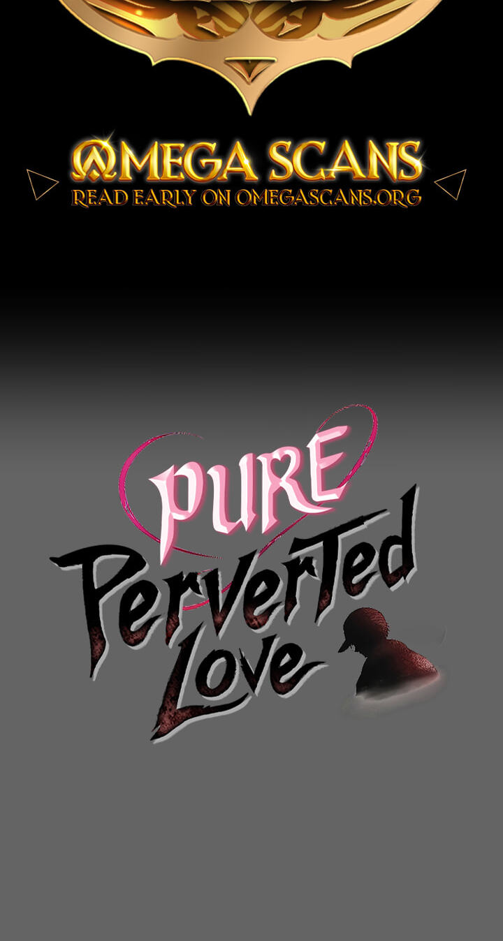 Perverted Pure Love Chapter 21 page 2 - 