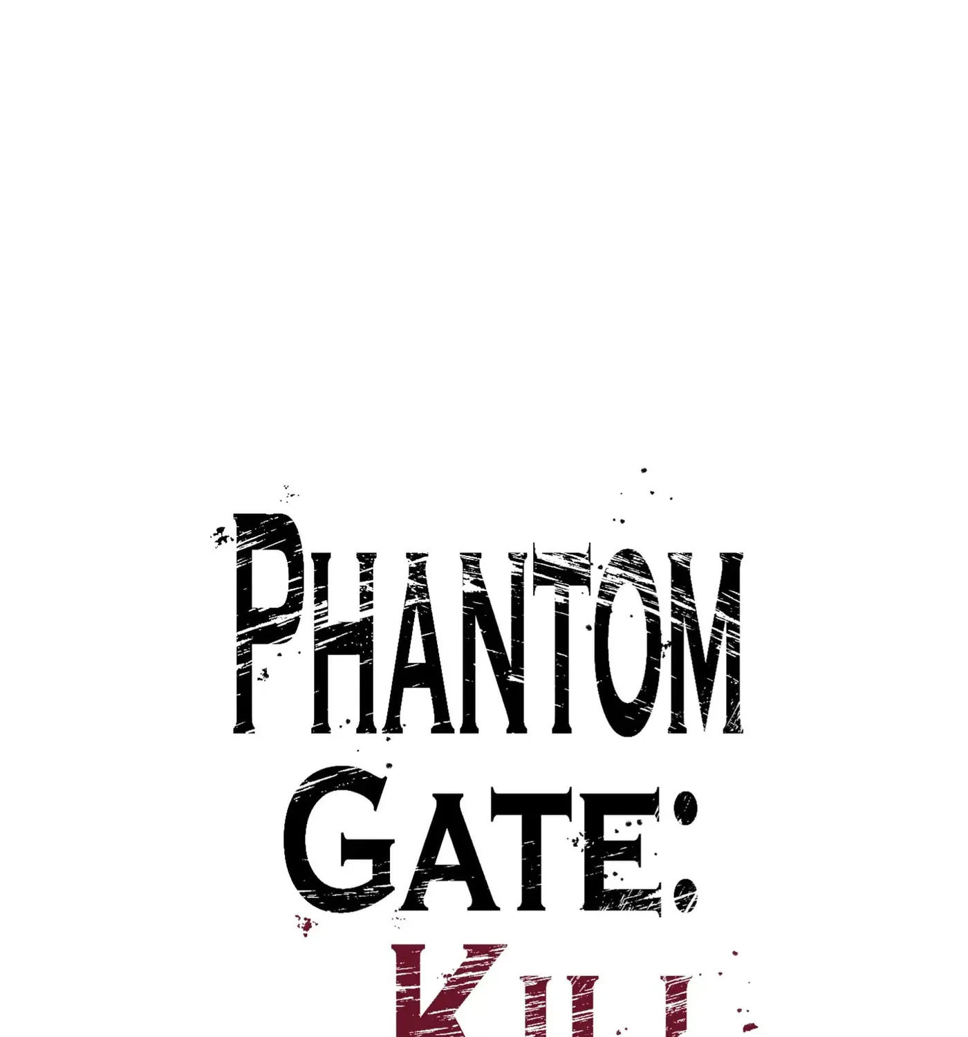 Phantom Gate : Kill Chapter 35 page 6 - 