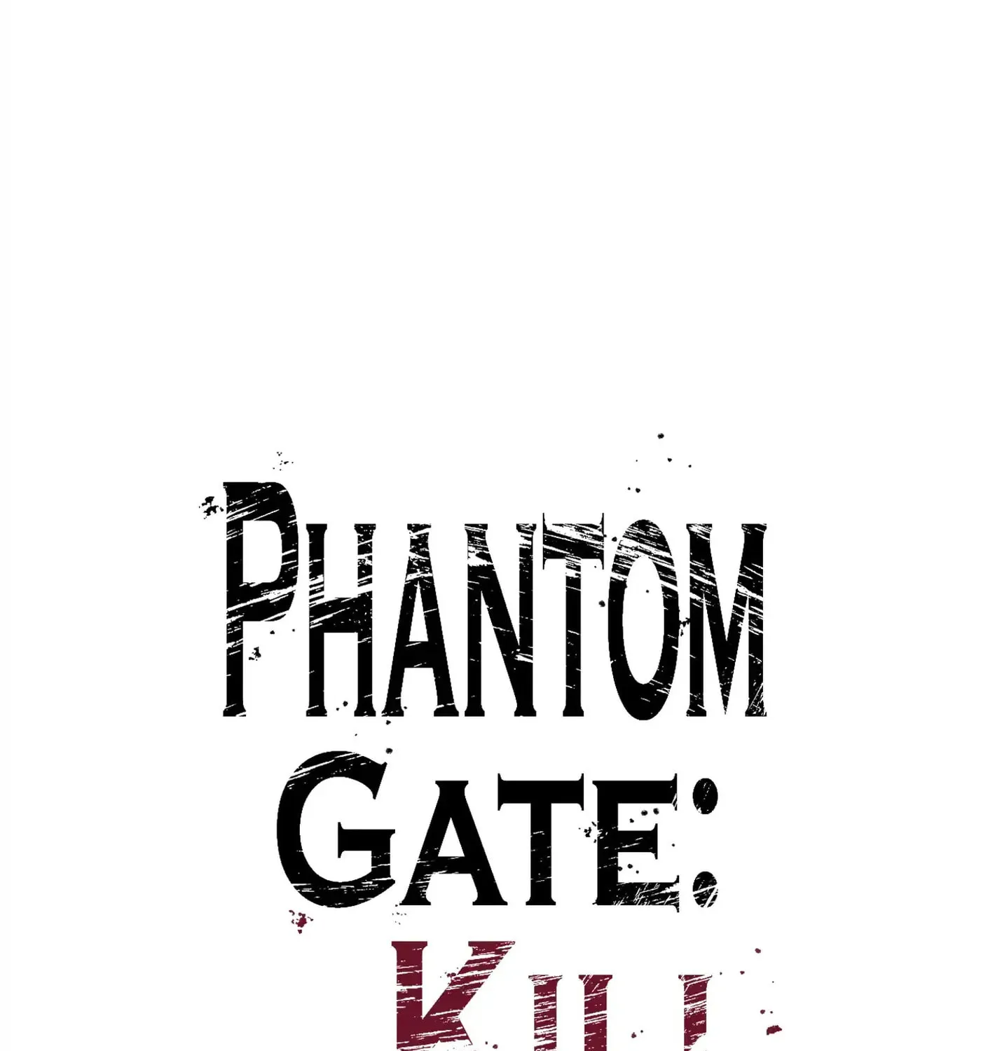 Phantom Gate : Kill Chapter 36 page 6 - 