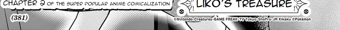Pocket Monsters: Liko no Takaramono Chapter 2 page 2 - 