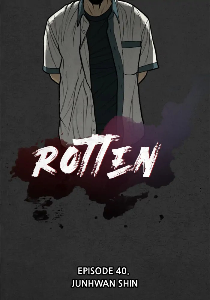 Rotten Chapter 40 page 40 - 