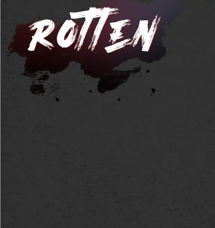 Rotten Chapter 7 page 128 - 