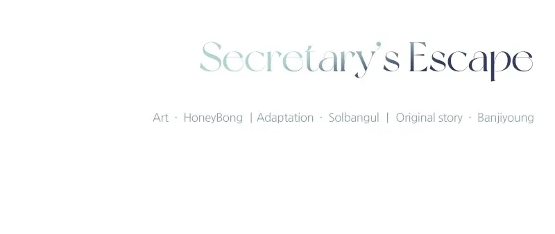 Secretary's Escape Chapter 4 page 105 - 