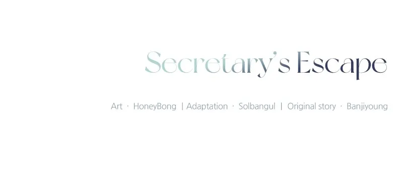 Secretary's Escape Chapter 6 page 101 - 