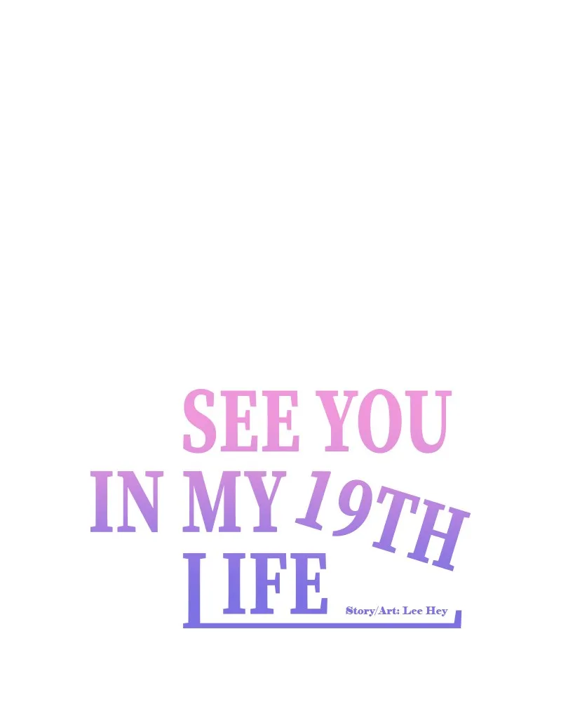 See You in My 19th Life Chapter 37 page 45 - 