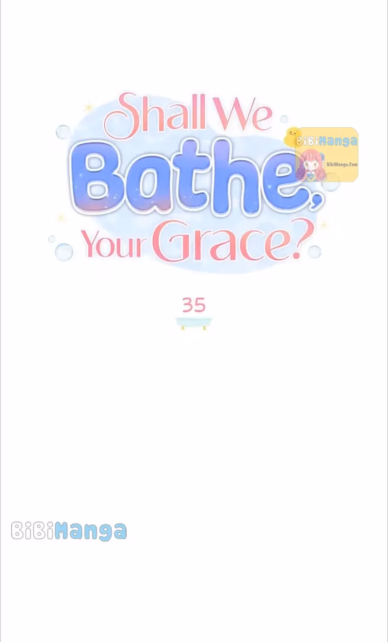 Shall We Bathe, Your Grace? Chapter 35 page 35 - 