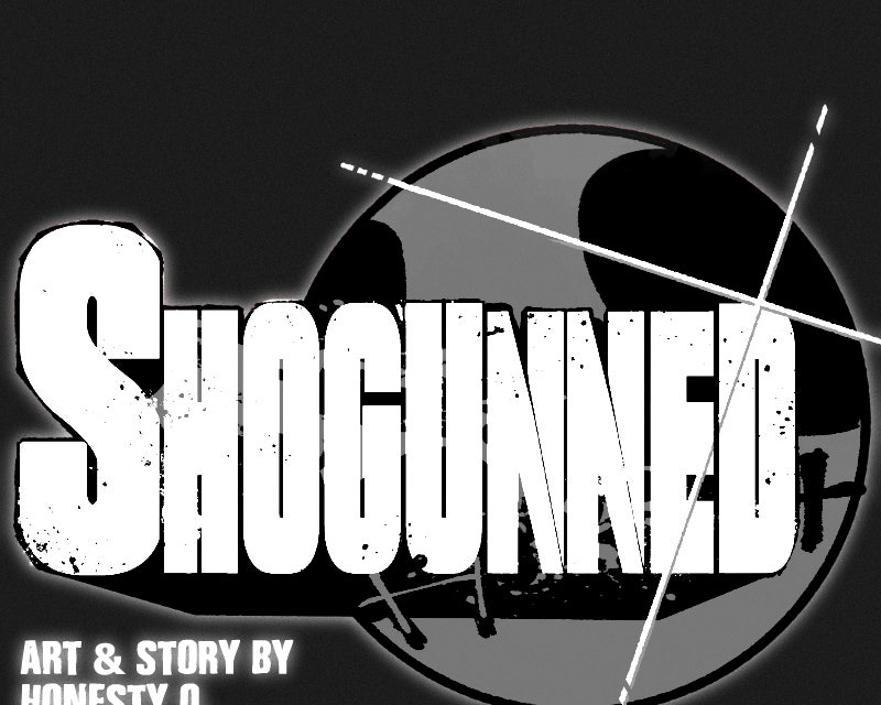 SHOGUNNED Ep. 44 - NORMALCY page 1 - 