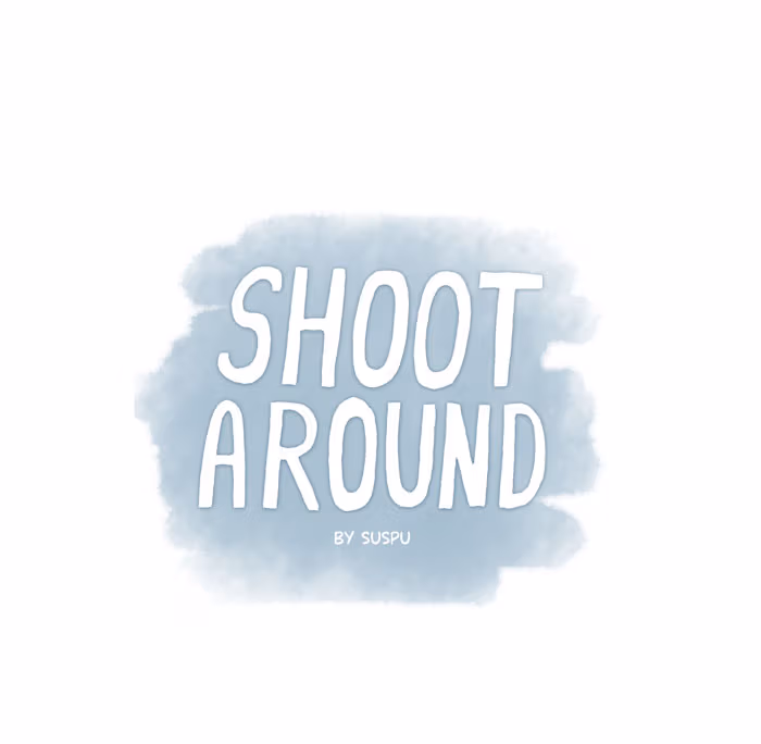 ShootAround Chapter 135.1 page 26 - 