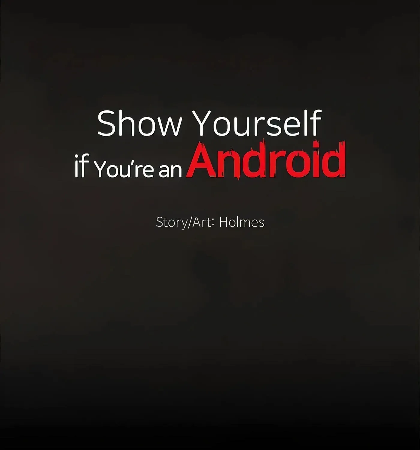 Show Yourself If You're an Android Chapter 21 page 15 - 