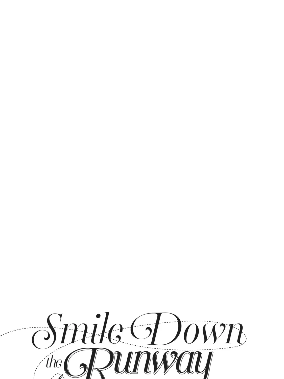 Smile Down the Runway Chapter 78 page 3 - 