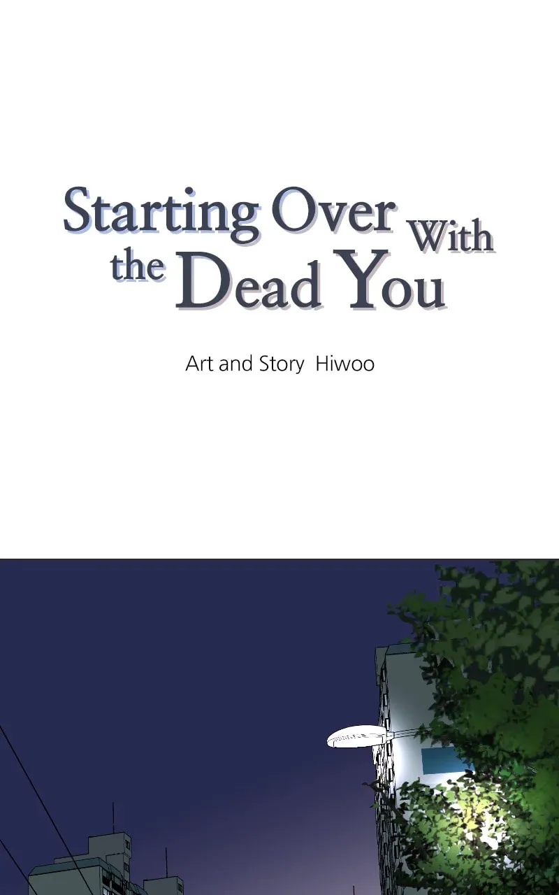 Starting Over With the Dead You Chapter 21 page 1 - 