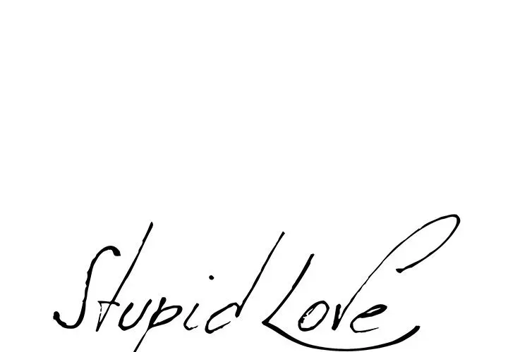 Stupid Love Chapter 2 page 1 - 