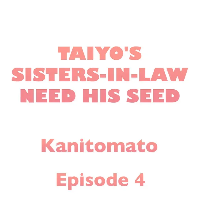 Taiyo's Sisters-In-Law Need His Seed Chapter 4 page 1 - 