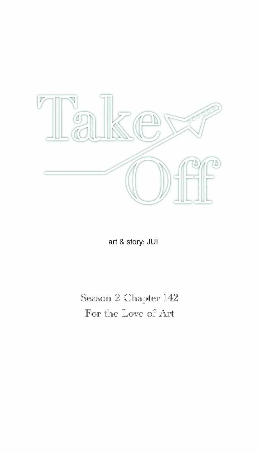 Take Off (Jui) Chapter 142 page 2 - 
