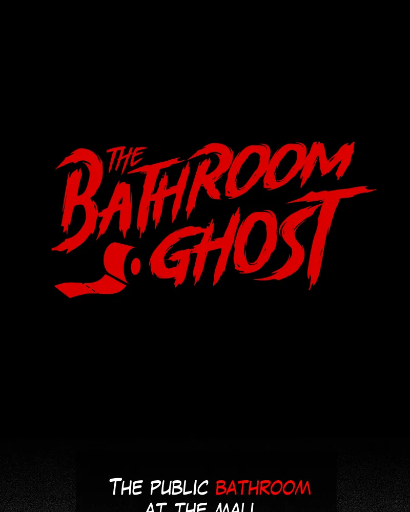 The Bathroom Ghost Chapter 1 page 1 - 