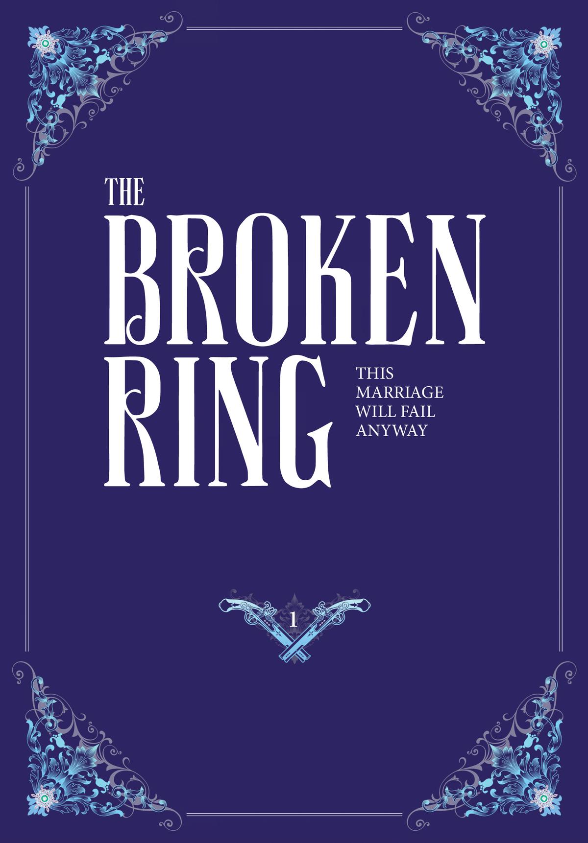 The Broken Ring - This Marriage Will Fail Anyway (Volume) Chapter 0 page 2 - 