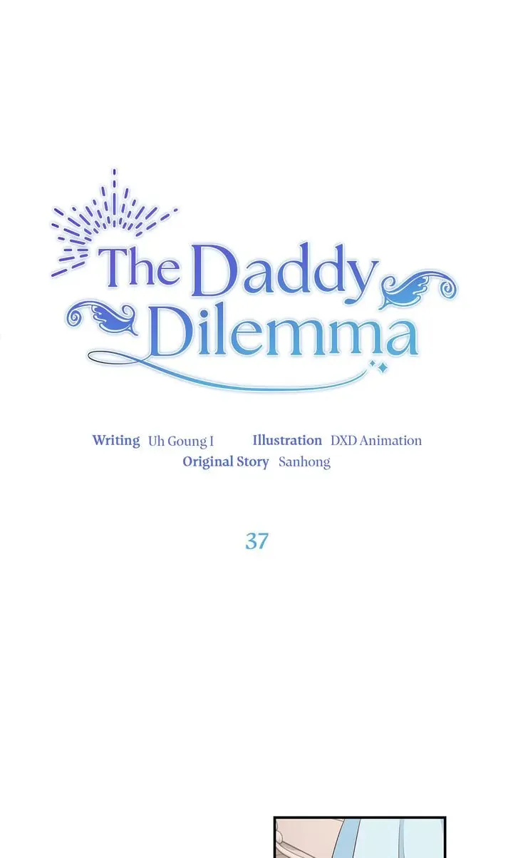 The Daddy Dilemma Chapter 37 page 1 - 